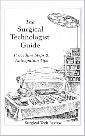 خرید و دانلود نسخه کامل کتاب The Surgical Technologist Guide: Procedure Steps and Anticipation Tips: Surgical Tech Review_6a6e15e2a937e.webp خرید و دانلود نسخه کامل کتاب The Surgical Technologist Guide: Procedure Steps and Anticipation Tips: Surgical Tech Review