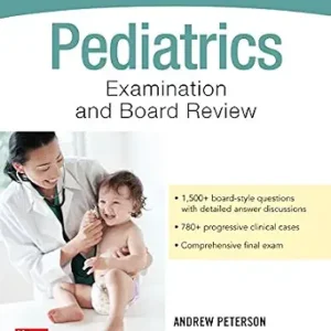 خرید و دانلود نسخه کامل کتاب Pediatrics Examination and Board Review