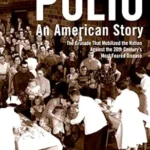 خرید و دانلود نسخه کامل کتاب Polio: An American Story
