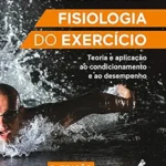 خرید و دانلود نسخه کامل کتاب Fisiologia do exercício: teoria e aplicação ao condicionamento e ao desempenho 9a ed. (Portuguese Edition)