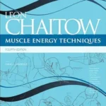 خرید و دانلود نسخه کامل کتاب Muscle Energy Techniques & Website E-Book (The Leon Chaitow Library of Bodywork and Movement Therapies)