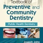 خرید و دانلود نسخه کامل کتاب Textbook of Preventive and Community Dentistry: Public Health Dentistry Kindle Edition