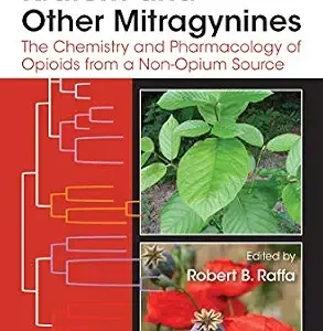 خرید و دانلود نسخه کامل کتاب Kratom and Other Mitragynines: The Chemistry and Pharmacology of Opioids from a Non-Opium Source