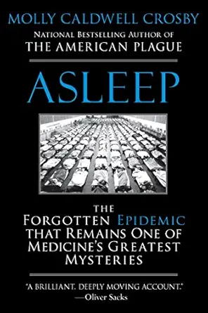 خرید و دانلود نسخه کامل کتاب Asleep: The Forgotten Epidemic that Remains One of Medicine’s Greatest Mysteries_6a6ce0afa9434.webp خرید و دانلود نسخه کامل کتاب Asleep: The Forgotten Epidemic that Remains One of Medicine’s Greatest Mysteries