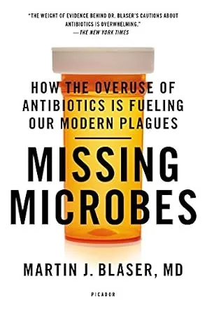 خرید و دانلود نسخه کامل کتاب Missing Microbes: How the Overuse of Antibiotics Is Fueling Our Modern Plagues_6a776acecb709.jpeg خرید و دانلود نسخه کامل کتاب Missing Microbes: How the Overuse of Antibiotics Is Fueling Our Modern Plagues