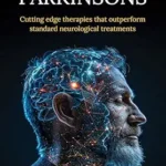 خرید و دانلود نسخه کامل کتاب Defying Parkinsons: Cutting Edge Therapies That Outperform Standard Neurological Treatments