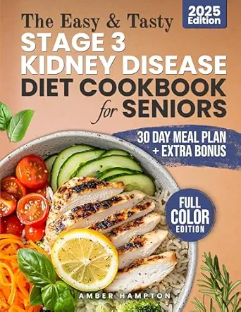 خرید و دانلود نسخه کامل کتاب The Easy and Tasty Stage 3 Kidney Disease Diet Cookbook for Seniors: Kidney-Friendly Meals Made Simple with a Renal Diet for Seniors to Manage CKD Through … Meal Plan (Healthy Cookbooks For Seniors)_6a6d00b3e2f98.webp خرید و دانلود نسخه کامل کتاب The Easy and Tasty Stage 3 Kidney Disease Diet Cookbook for Seniors: Kidney-Friendly Meals Made Simple with a Renal Diet for Seniors to Manage CKD Through … Meal Plan (Healthy Cookbooks For Seniors)