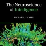 خرید و دانلود نسخه کامل کتاب The Neuroscience of Intelligence (Cambridge Fundamentals of Neuroscience in Psychology) Illustrated Edition