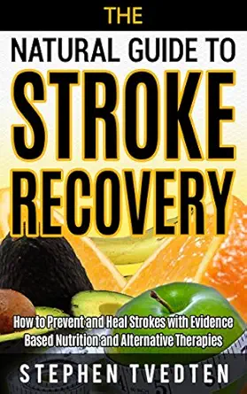 خرید و دانلود نسخه کامل کتاب The Natural Guide to Stroke Recovery: How to Prevent and Heal Strokes with Evidence Based Nutrition and Alternative Therapies_6a695f2b8a8f3.webp خرید و دانلود نسخه کامل کتاب The Natural Guide to Stroke Recovery: How to Prevent and Heal Strokes with Evidence Based Nutrition and Alternative Therapies