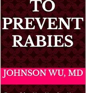 خرید و دانلود نسخه کامل کتاب How To Prevent Rabies: Everything You Need to Know