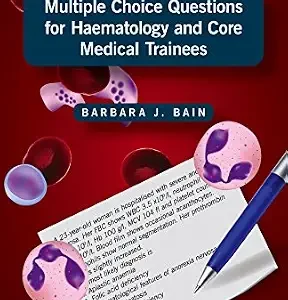 خرید و دانلود نسخه کامل کتاب Multiple Choice Questions for Haematology and Core Medical Trainees