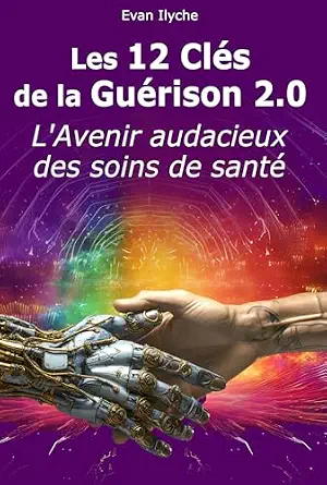 خرید و دانلود نسخه کامل کتاب زبان اصلی Les 12 Clés de la Guérison 2.0 : L’Avenir Audacieux des Soins de Santé (L’Art de Vieillir) (French Edition) PDF | دانلود کتاب خارجی_6a93c8010144a.webp خرید و دانلود نسخه کامل کتاب زبان اصلی Les 12 Clés de la Guérison 2.0 : L’Avenir Audacieux des Soins de Santé (L’Art de Vieillir) (French Edition) PDF | دانلود کتاب خارجی