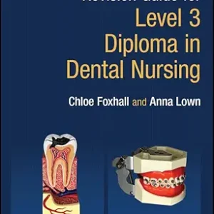 خرید و دانلود نسخه کامل کتاب Revision Guide for Level 3 Diploma in Dental Nursing