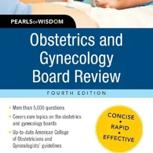 خرید و دانلود نسخه کامل کتاب Obstetrics and Gynecology Board Review Pearls of Wisdom, Fourth Edition