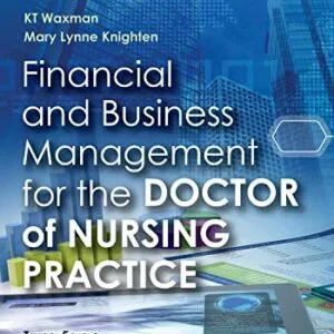 خرید و دانلود نسخه کامل کتاب Financial and Business Management for the Doctor of Nursing Practice 3rd Edition