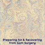 خرید و دانلود نسخه کامل کتاب RECALORATE: Preparing for and Recovering from Gum Surgery