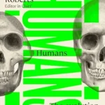 خرید و دانلود نسخه کامل کتاب Humans: How our Bodies Shaped our Story of Survival