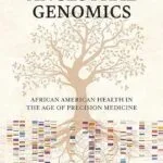 خرید و دانلود نسخه کامل کتاب Ancestral Genomics: African American Health in the Age of Precision Medicine