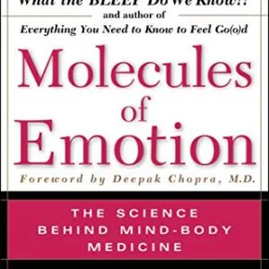 خرید و دانلود نسخه کامل کتاب Molecules of Emotion: The Science Behind Mind-Body Medicine 1st Edition