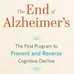خرید و دانلود نسخه کامل کتاب The End of Alzheimer’s: The First Program to Prevent and Reverse Cognitive Decline