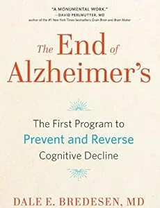 خرید و دانلود نسخه کامل کتاب The End of Alzheimer’s: The First Program to Prevent and Reverse Cognitive Decline