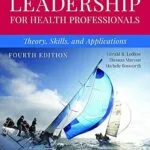 خرید و دانلود نسخه کامل کتاب Leadership for Health Professionals: Theory, Skills, and Applications