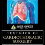 خرید و دانلود نسخه کامل کتاب Johns Hopkins Textbook of Cardiothoracic Surgery, Second Edition