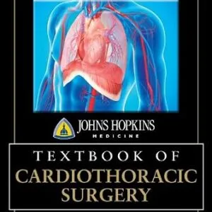 خرید و دانلود نسخه کامل کتاب Johns Hopkins Textbook of Cardiothoracic Surgery, Second Edition