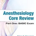 خرید و دانلود نسخه کامل کتاب Anesthesiology Core Review: Part One: Basic Exam