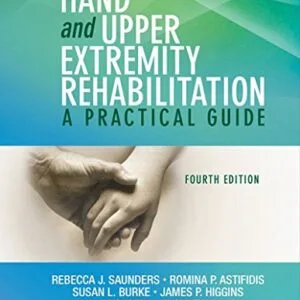 خرید و دانلود نسخه کامل کتاب Hand and Upper Extremity Rehabilitation: A Practical Guide 4th Edition