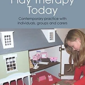 خرید و دانلود نسخه کامل کتاب Play Therapy Today: Contemporary Practice with Individuals, Groups and Carers 1st Edition