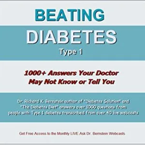 خرید و دانلود نسخه کامل کتاب BEATING DIABETES Type 1: 1000+ Answers Your Doctor May Not Know or Tell You Kindle Edition