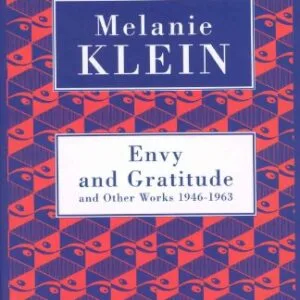 خرید و دانلود نسخه کامل کتاب Envy And Gratitude And Other Works 1946-1963 (Contemporary Classics) Kindle Edition