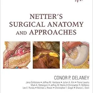 خرید و دانلود نسخه کامل کتاب Netter’s Surgical Anatomy and Approaches (Netter Clinical Science)