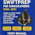 خرید و دانلود نسخه کامل کتاب RDCS ADULT ECHO SWIFTPREP FOR SONOGRAPHERS 2026–2027: ARDMS AE Study Guide: 1,500+ Practice Questions, Step-By-Step Answers, And Six Full-Length Exams (Test Triumph Series Book 32)