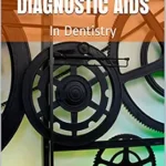 خرید و دانلود نسخه کامل کتاب DIAGNOSTIC AIDS: In Dentistry