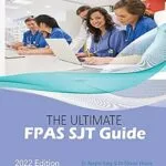 خرید و دانلود نسخه کامل کتاب The Ultimate FPAS SJT Guide: 300 Practice Questions, Expert Advice, and Score Boosting Strategies for the NS Foundation Programme Situational Judgement Test