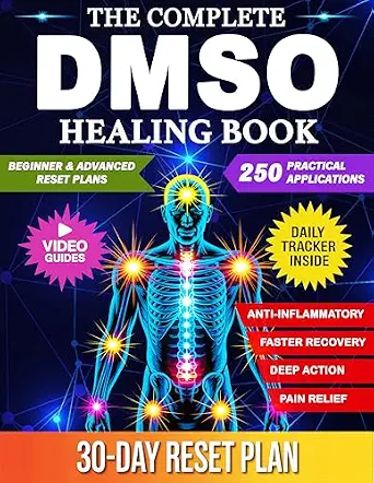 خرید و دانلود نسخه کامل کتاب The Complete DMSO Healing Book: A Practical Guide to Using Dimethyl Sulfoxide for Pain, Inflammation, and Chronic Conditions with 250 Evidence Informed Applications_6a7a2e7e11827.webp خرید و دانلود نسخه کامل کتاب The Complete DMSO Healing Book: A Practical Guide to Using Dimethyl Sulfoxide for Pain, Inflammation, and Chronic Conditions with 250 Evidence Informed Applications