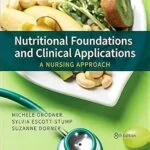 خرید و دانلود نسخه کامل کتاب Nutritional Foundations and Clinical Applications – E-Book: A Nursing Approach