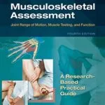 خرید و دانلود نسخه کامل کتاب Musculoskeletal Assessment: Joint Range of Motion, Muscle Testing, and Function (Lippincott Connect) 4th Edition