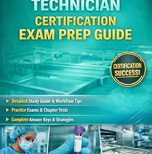 خرید و دانلود نسخه کامل کتاب Sterile Processing Technician Certification & Career Guide Includes Practice Exams with Answer Keys and End-of-Chapter Tests with Answer Keys