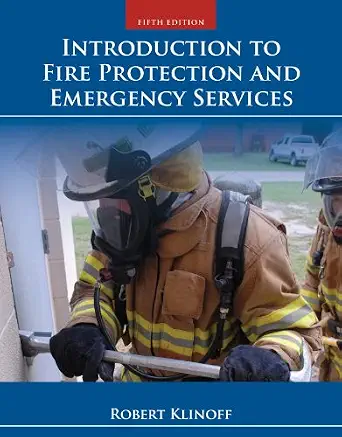خرید و دانلود نسخه کامل کتاب Introduction to Fire Protection and Emergency Services_6a6f08da15e4b.webp خرید و دانلود نسخه کامل کتاب Introduction to Fire Protection and Emergency Services