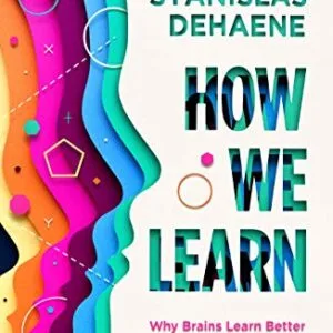 خرید و دانلود نسخه کامل کتاب How We Learn: Why Brains Learn Better Than Any Machine . . . for Now Kindle Edition