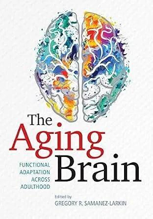 خرید و دانلود نسخه کامل کتاب The Aging Brain: Functional Adaptation Across Adulthood_6a7b9cf2d29a3.jpeg خرید و دانلود نسخه کامل کتاب The Aging Brain: Functional Adaptation Across Adulthood
