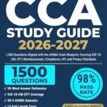خرید و دانلود نسخه کامل کتاب CCA Study Guide 2026-2027: 1,500 Questions Aligned with the AHIMA Exam Blueprint, Covering ICD-10-CM, CPT, Reimbursement, Compliance, HIT, and Privacy Standards