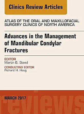 خرید و دانلود نسخه کامل کتاب Advances in the Management of Mandibular Condylar Fractures, An Issue of Atlas of the Oral & Maxillofacial Surgery (The Clinics: Surgery Book 25)_6a7a72ea9f031.webp خرید و دانلود نسخه کامل کتاب Advances in the Management of Mandibular Condylar Fractures, An Issue of Atlas of the Oral & Maxillofacial Surgery (The Clinics: Surgery Book 25)