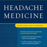 خرید و دانلود نسخه کامل کتاب Headache Medicine: Questions and Answers