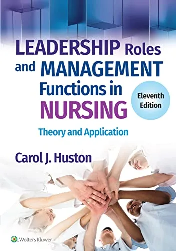 خرید و دانلود نسخه کامل کتاب Leadership Roles and Management Functions in Nursing: Theory and Application 11th Edition_6a6d89dac0c88.jpeg خرید و دانلود نسخه کامل کتاب Leadership Roles and Management Functions in Nursing: Theory and Application 11th Edition