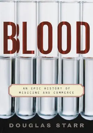 خرید و دانلود نسخه کامل کتاب Blood: An Epic History of Medicine and Commerce_6a6cfaaf7941e.webp خرید و دانلود نسخه کامل کتاب Blood: An Epic History of Medicine and Commerce