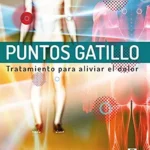 خرید و دانلود نسخه کامل کتاب Puntos gatillo. Tratamiento para aliviar el dolor (Color) (Terapia Manual) (Spanish Edition)